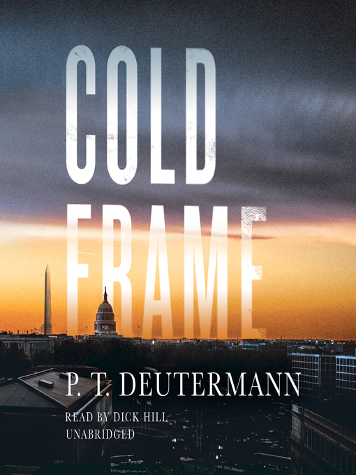 Title details for Cold Frame by P. T. Deutermann - Wait list